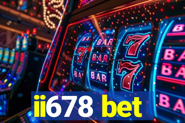 ii678 bet